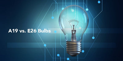 What are the difference: A19 vs E26 Bulbs